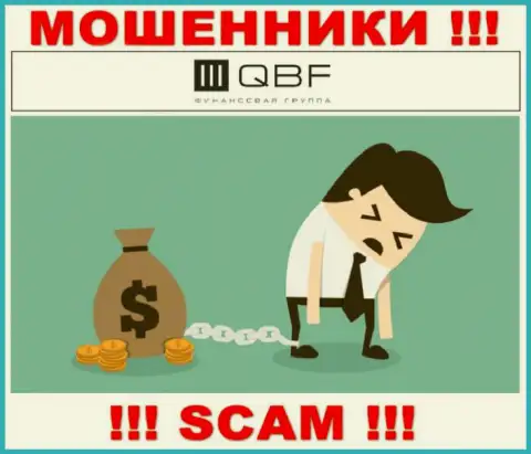 Рекомендуем избегать internet-кидал QBF - обещают кучу денег, а в конечном итоге оставляют без денег