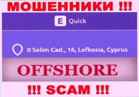 Quick E Tools - это МОШЕННИКИСидят в офшорной зоне по адресу: II Selim Cad., 16, Lefkosia, Cyprus