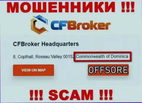 С internet-жульем CFBroker слишком рискованно взаимодействовать, они расположены в офшоре: Dominica