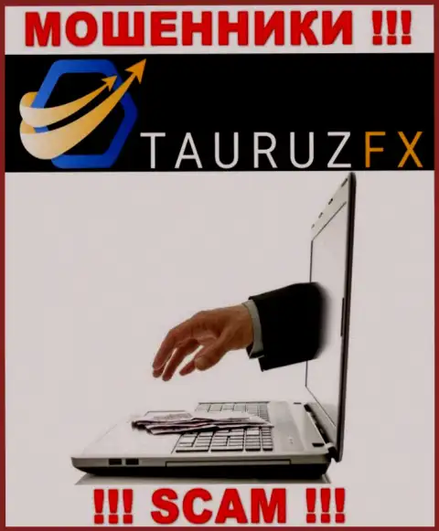 Невозможно забрать финансовые активы из компании ТаурузФХ, поэтому ни копейки дополнительно отправлять не нужно