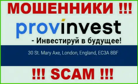 Адрес ProvInvest на официальном интернет-портале фиктивный !!! Будьте крайне осторожны !!!