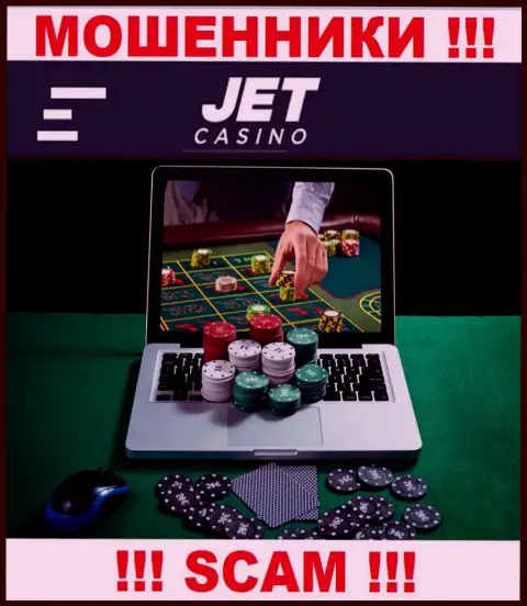 Направление деятельности internet мошенников Jet Casino это Казино, но имейте ввиду это надувательство !!!