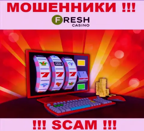 ФрешКазино - это типичные мошенники, вид деятельности которых - Онлайн казино